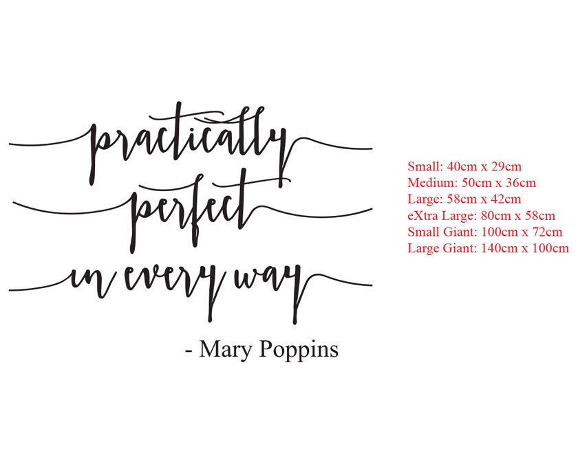 Practically Perfect in every way - Mary Poppins Wall Vinyl Decal Sticker