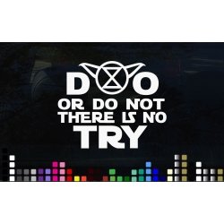 Climate Change Protest Yoda Do or Do Not Try Decal Sticker Car Bike Window