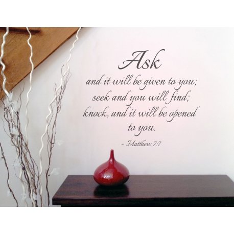 Ask and it will be given to you seek Knock Bible Christian Wall Decal Sticker