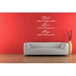 FAITH MAKES ALL THINGS POSSIBLE LOVE EASY HOPE WORK QUOTE WALL VINYL DECAL