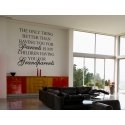 The only thing better than having you for parents GRANDPARENTS WALL DECAL VINYL STICKER
