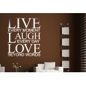 LIVE EVERY MOMENT LAUGH EVERY DAY LOVE QUOTE WALL DECAL VINYL STICKER