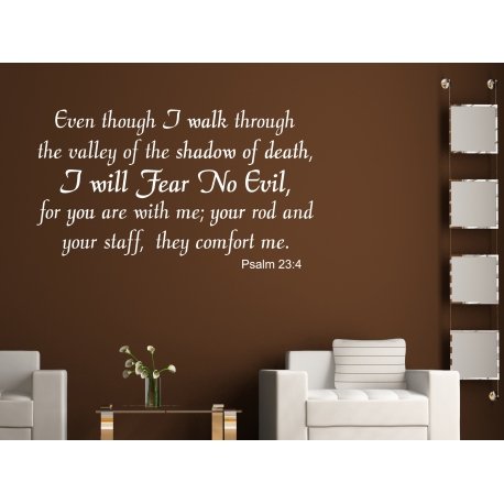 EVEN THOUGH I WALK THROUGH THE VALLEY PSALM BIBLE CHRISTIAN QUOTE WALL VINYL DECAL