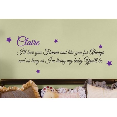 CUSTOM I'LL LOVE YOU FOREVER LIKE YOU FOR ALWAYS MY BABY YOU'LL BE WALL DECAL VINYL STICKER