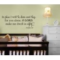 Psalm 4:8 In Peace I will lie down and sleep, for you alone LORD, Bible Wall Quote Vinyl Decal Sticker