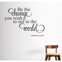 Be the change you wish to see in the world Gandhi inspirational Wall Art Decal Sticker