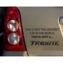 THIS IS NOT THE GREATEST CAR in the World but Tribute Car Decal Funny Sticker
