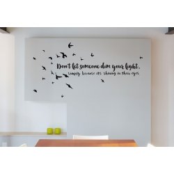 Don't let someone dim your light inspirational quote Birds Wall Sticker Decal