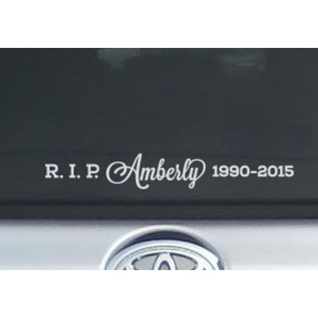 Custom Name Years RIP R.I.P. Rest In Peace Memorial Car Sign Vinyl Decal Sticker