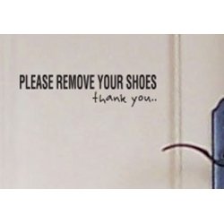 Please Remove Your Shoes Door Wall House Shop Sign Vinyl Lettering Decal Sticker