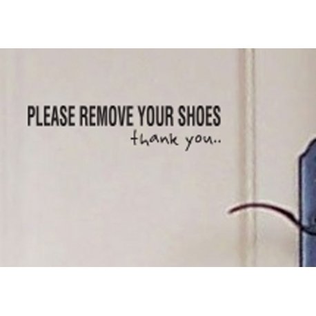 Please Remove Your Shoes Door Wall House Shop Sign Vinyl Lettering Decal Sticker