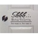 Shhh... Baby Sleeping Dreaming You wake it You Take it Wall Door Sticker Decal Sign