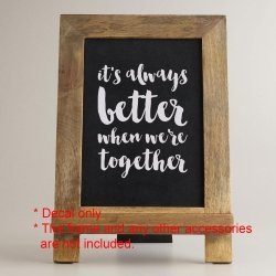 it's always better when we're together Wedding Decor Decal Sticker Gift