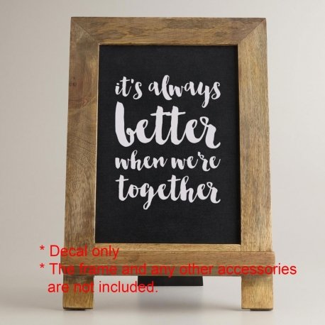 it's always better when we're together Wedding Decor Decal Sticker Gift