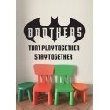 Brothers that Play Together Stay Together Brother Wall Decal Sticker Kids Room