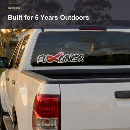 F*ck Cancer decal applied to a ute rear window in an Australian driveway at golden hour