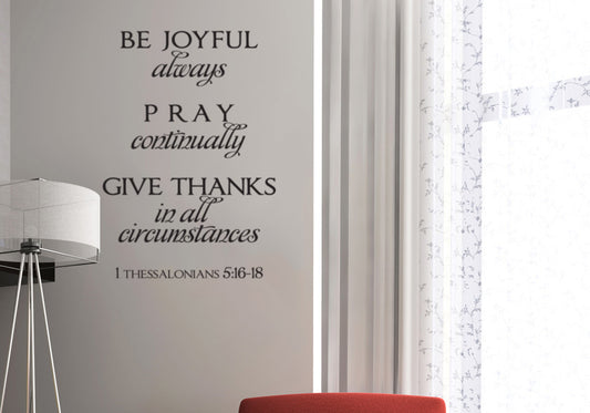 Be Joyful Always Pray Continually Bible Verse Wall Decal — product photo