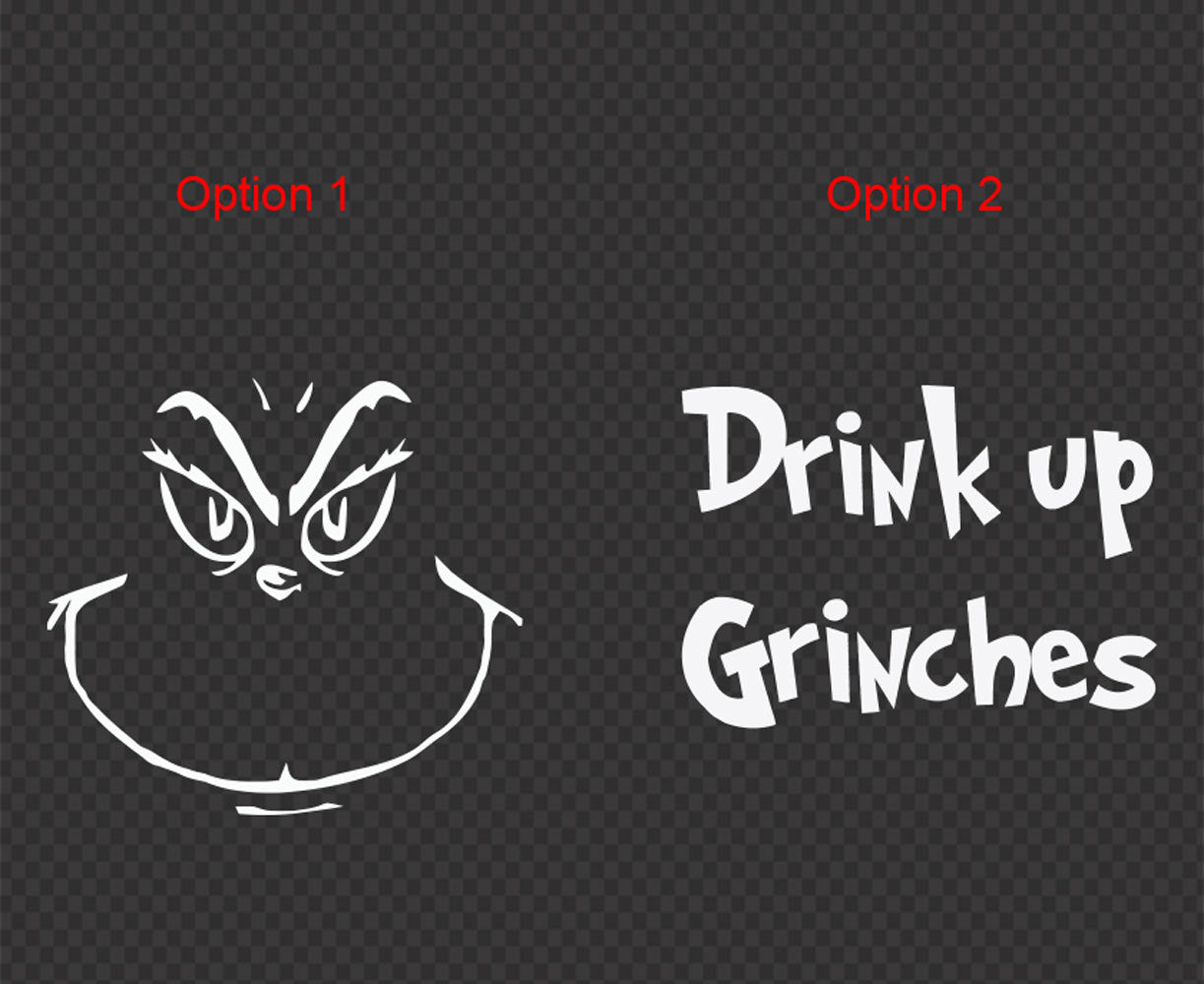 1 x Drink up Grinch Christmas Vinyl Decal Wine Glass Mug Cup Decal Sticker — shown applied