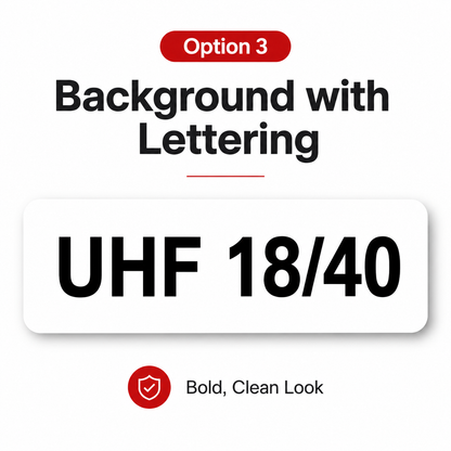 UHF channel decal Option 3 — black lettering on a white vinyl background