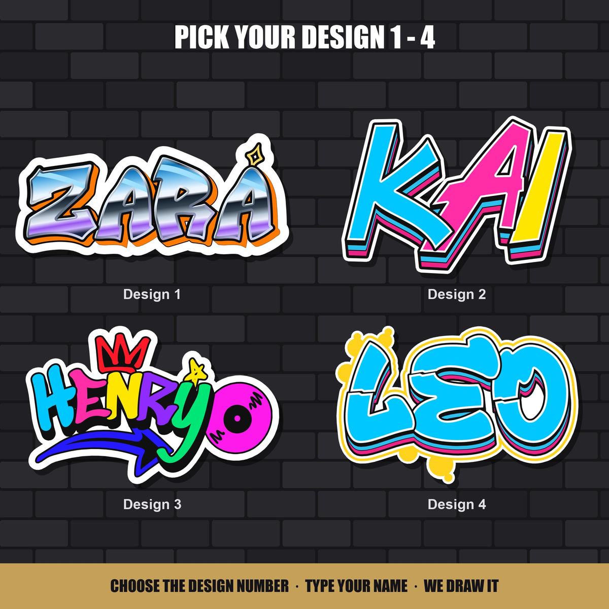 Custom graffiti name sticker design chart - Design 1 to Design 4