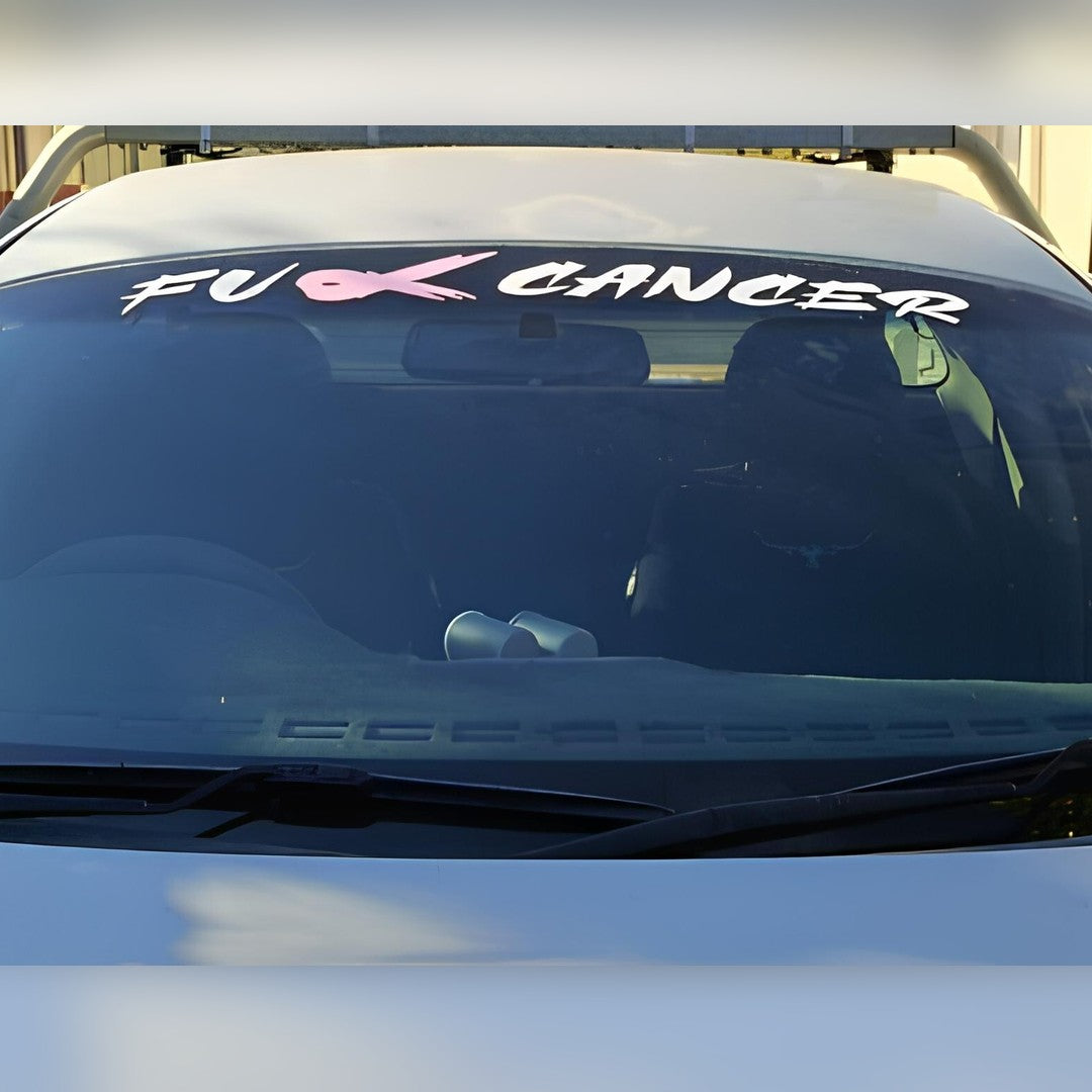F*ck Cancer decal – white lettering with a pink ribbon along the top of a car windscreen