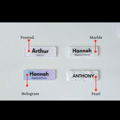 Custom Acrylic Name Badge: Pearl, Hologram, Marble, Frosted Finish,  work name tag
