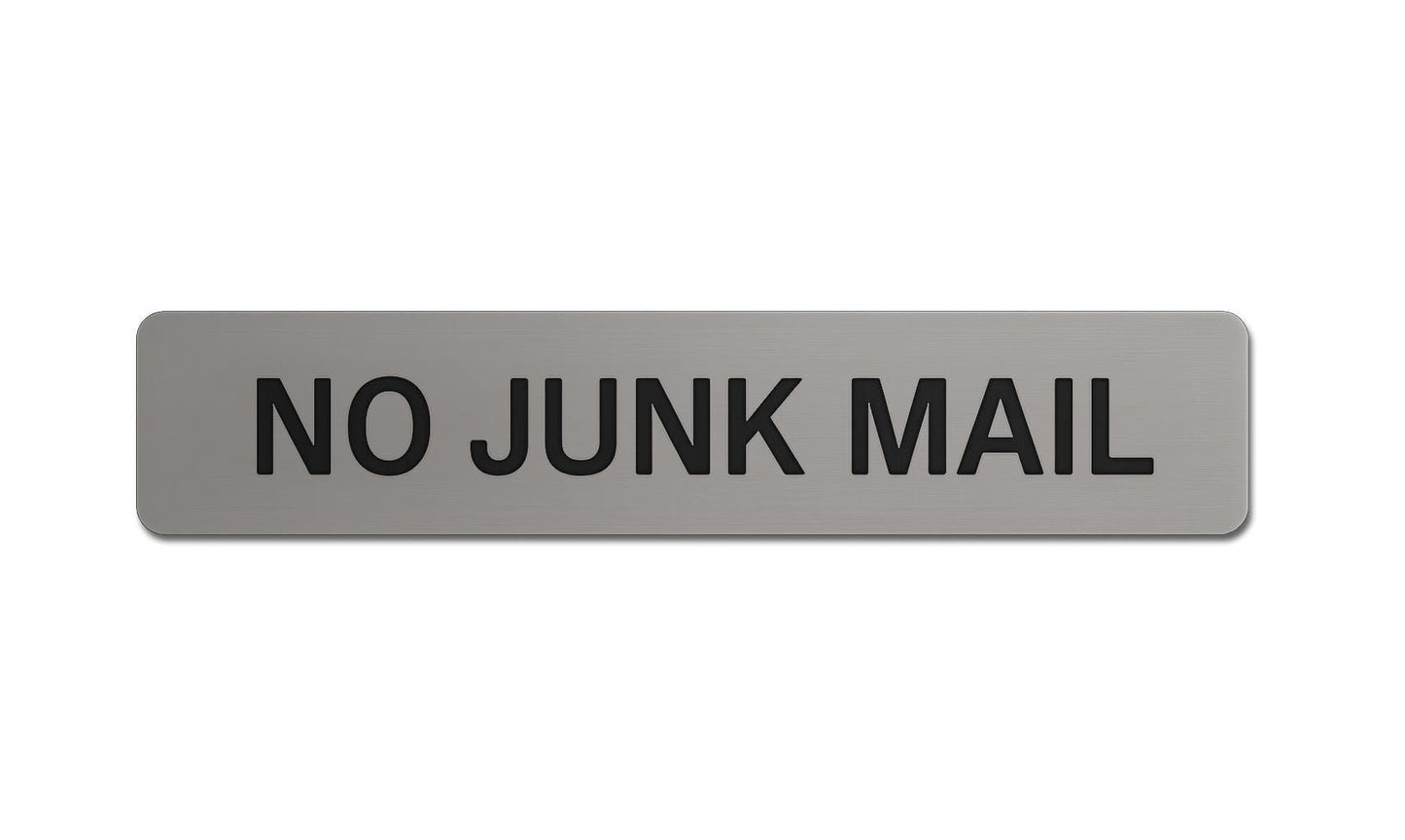 No Junk Mail Sign: Brushed Acrylic, Weatherproof, Self-Adhesive