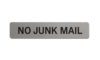 No Junk Mail Sign: Brushed Acrylic, Weatherproof, Self-Adhesive