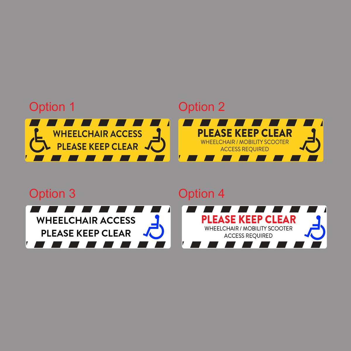 Chart of the four wheelchair access decal designs, Option 1 to Option 4: yellow or white with black hazard stripes, wheelchair symbols and PLEASE KEEP CLEAR wording.