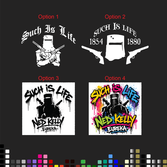 Such is Life Sticker Decal Ned Kelly Eureka Aussie Bike Car Window — product photo