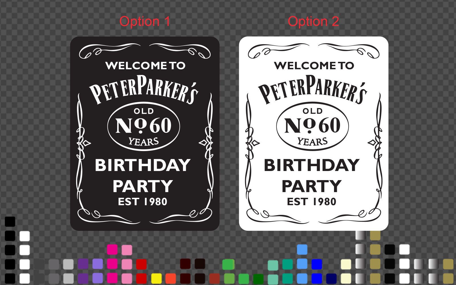 Design chart showing Option 1 (white text on a black board) and Option 2 (black text on a white board) for the personalised birthday welcome sign