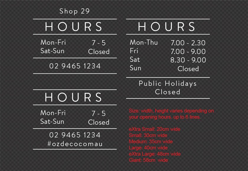 Custom Business Trading Opening Hours Window Decal for Shop Many Sizes & Colours